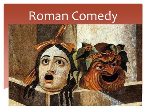 The Sophistication of Roman Comedy
